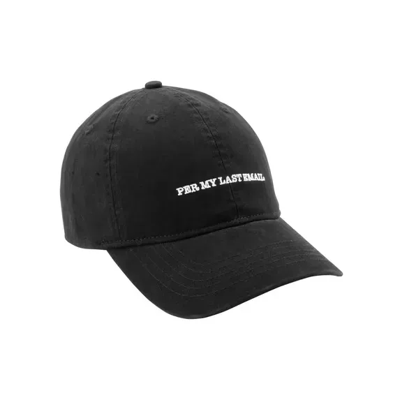 Time and Tru Per My Last Email Cotton Baseball Hat